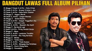 Lagu Dangdut Lawas Full Album Pilihan 💄 Dangdut Lawas 80an 90an 💄 Meggy Z, Imam S Arifin