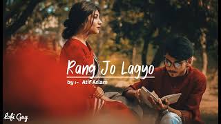 Rang Jo Lagyo Slowed And Reverb | Lofi Mix | Lofi Guy