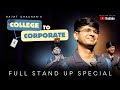 Engineering College to Corporate | Stand up Comedy Special by Rajat Chauhan (54th Video)