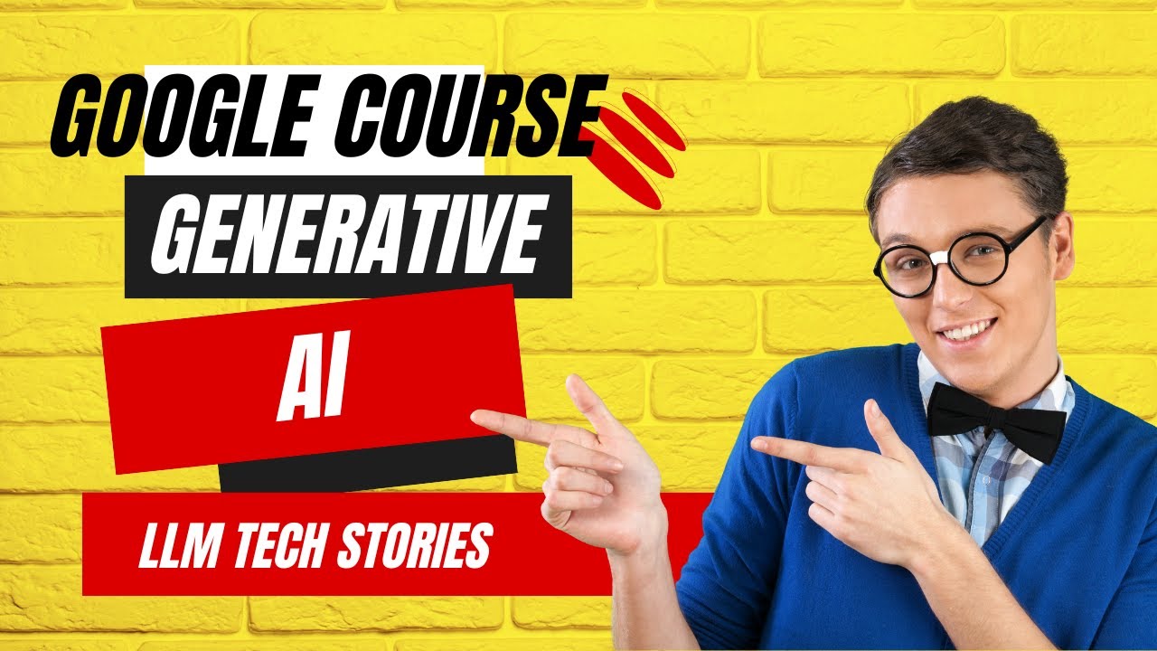 Google Course On Generative Ai - YouTube