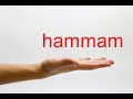 How to Pronounce hammam - American English