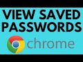How To See Saved Passwords Stored In Google Chrome Browser