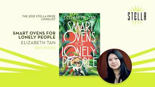 Elizabeth Tan On Her Book Smart Ovens For Lonely People -  2021 Stella Prize