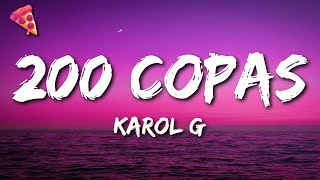 KAROL G - 200 COPAS
