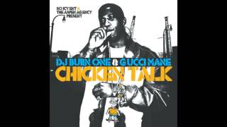 01. Gucci Mane - Chicken Talk