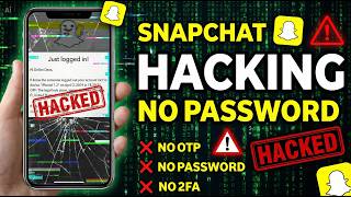 How Hackers Access Snapchat Remotely (Username ONLY Method)