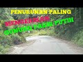 PENURUNAN PALING EXTRIM DI JALAN TRANS SULAWESI, GUNUNG PASIR PUTIH TOLI TOLI