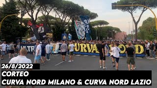 CORTEO CURVA NORD MILANO & CURVA NORD LAZIO || Lazio vs inter 26/8/2022