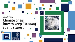 Climate crisis: how to keep 'listening to the science' LIVE (With Prof Fredi Otto)