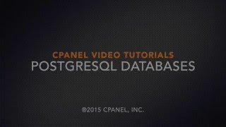 cPanel Tutorials - PostgreSQL Databases