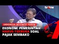 Soal PPN Sembako, Ekonom ke Pemerintah: Harus Terbuka, Ini Sangat Sensitif | IBF tvOne