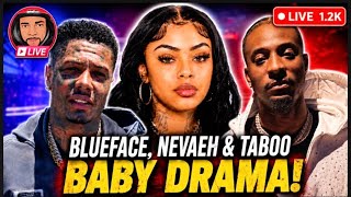 Nevaeh Baby Drama: Taboo Says November Changes Everything