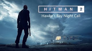 HITMAN™ 2  | MASTER DIFFICULTY | HAWKES BAY NEW ZEALAND | SILENT ASSASSIN SUIT ONLY