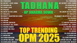 Best OPM Tagalog Love Songs With Lyrics💖OPM Trending 2025 Playlist▶️Tadhana,Blue - Yung Kai,Oksihina