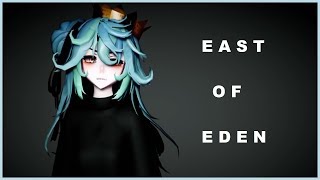 【MMD】East of Eden