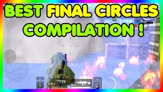 BEST FINAL CIRCLE WIN COMPILATION PUBG Mobile ! 2k SUBSCRIBERS Special!