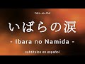 「いばらの涙」Ibara no Namida - L’Arc〜en〜Ciel [Sub. Español + Lyrics]