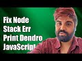 Fixing Node Stack Overflow Error When Printing a Dendrogram in JavaScript