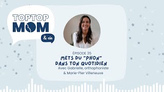 35/ Mets du Phon dans ton quotidien avec Gabrielle, orthophoniste