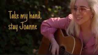 Lady Gaga- Joanne (Where do you think you’re goin)