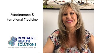 Autoimmune \u0026 Functional Medicine - Michelle Thomas | Revitalize Health Solutions