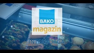 BÄKO auf der Internorga 2018 in Hamburg / BÄKO-magazin bewegt