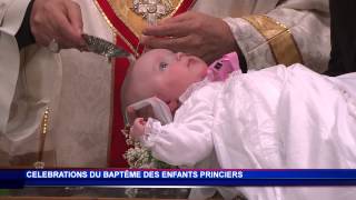 Célébrations du Baptême des Enfants Princiers