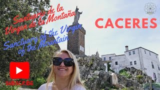 Cáceres - Santuario de la Virgen de la Montaña - Sanctuary of the Virgin of the Mountain