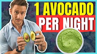 What Happens When You Eat Avocados for 30 Days