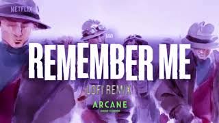 d4vd - Remember Me | Lo-Fi Remix (Arcane : League of Legends)