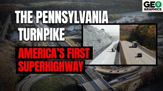 The Pennsylvania Turnpike: America's First Superhighway