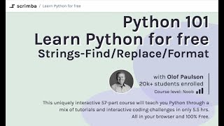 Live-Python 101: Learn Python for beginners - 11: Strings 2 /Find & Replace, Formatting