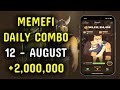 Memefi Daily Combo 12 August 2024 | today memefi 2,000,000 coin's | memefi secret combo #memefi