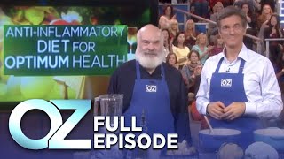 Dr. Oz | S4 | Ep 8 | Anti-Inflammatory Diet for Your Ideal Health | Full Episode