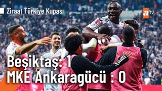 Beşiktaş - MKE Ankaragücü | Ziraat Türkiye Kupası Yarı Final (2. Maç)