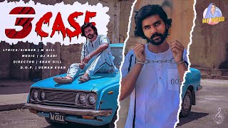 M GILL | 3 CASE | ( OFFICIAL VIDEO)  LATEST PUNJABI SONG 2021 | MY WOOD