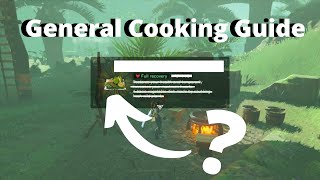 A General COOKING GUIDE | The Legend of Zelda Breath of the Wild Cooking Guide f