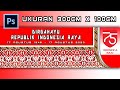 Cara membuat desain banner 17 agustus 2020