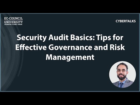 Security Audit Basics: Tips for Effective Governance and Risk Management