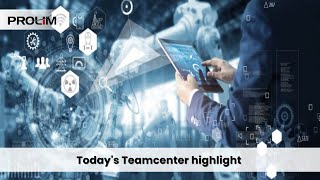 Today's Teamcenter highlight video - PROLIM