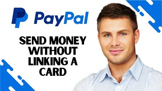 How to Send Money from Paypal to Paypal Without Linking Bank account (EASY)