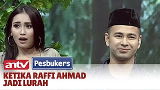 Ketika Raffi Ahmad Jadi Lurah, Janda-janda Akan Terdepan! | Pesbukers ANTV