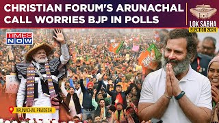 Arunachal Lok Sabha Phase 1: Christian Forum's BJP Boycott, Congress Call Worrie