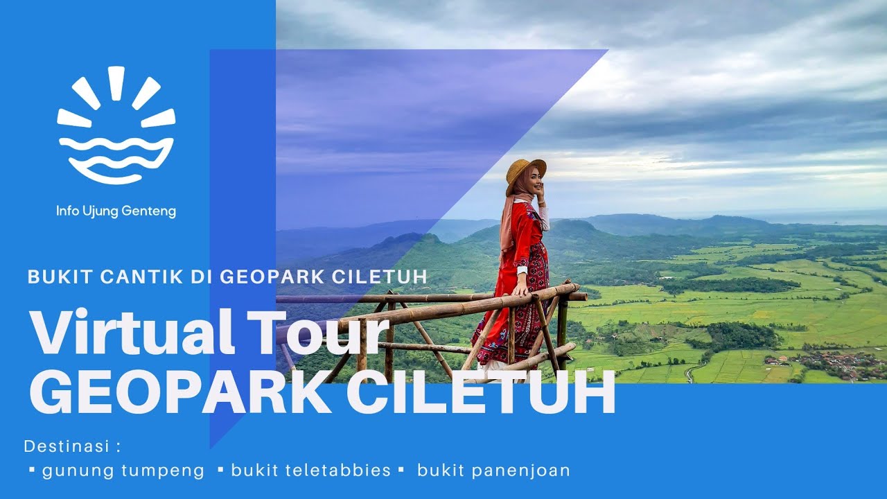 Virtual Tour Geopark Ciletuh 2022 | 3 Beautiful Hill On Geopark Ciletuh ...