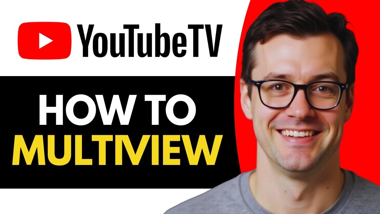 How To Use Multiview On Youtube Tv Full Guide Youtube