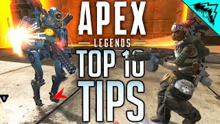 Apex Legends Top 10 Tips