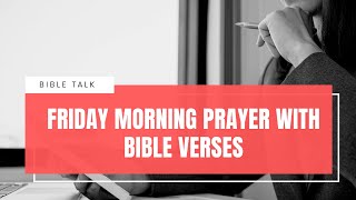 Powerful Friday Morning Prayer with Bible Verses