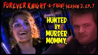 The most dangerous game. (Hunting vampires) - Forever Knight-A-Thon S02E07