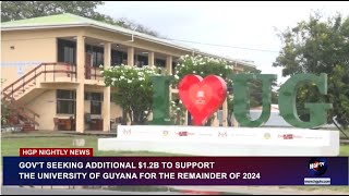 GOV’T SEEKING ADDITIONAL $1.2B TO SUPPORT THE UNIVERSITY OF GUYANA FOR THE REMAINDER OF 202