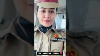 IPS ANSHIKA VERMA #upsc #motivation #ips #entryips #trending #ias #shorts #ytshorts #vardi #army #pw